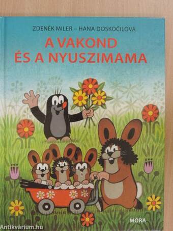 A vakond és a nyuszimama