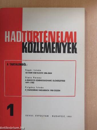 Hadtörténelmi Közlemények 1981/1-4.