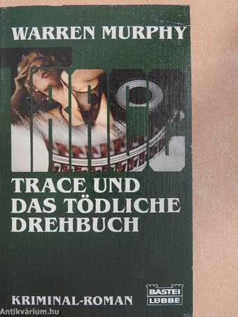 Trace und das Tödliche Drehbuch