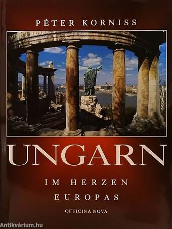 Ungarn im Herzen Europas