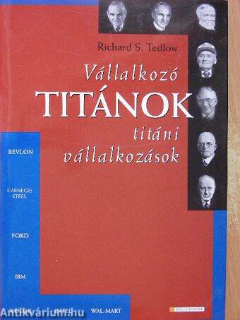 Vállalkozó titánok, titáni vállalkozások