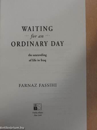 Waiting for an ordinary day