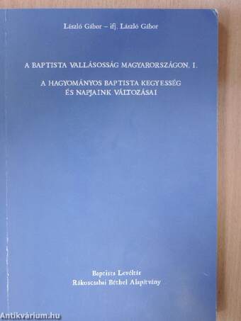 A baptista vallásosság Magyarországon I.