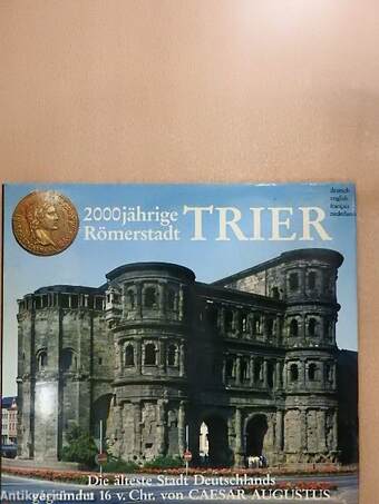 2000jährige Römerstadt Trier
