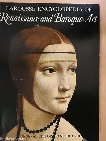 Larousse Encyclopedia of Renaissance and Baroque Art