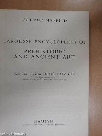 Larousse Encyclopedia of Prehistoric & Ancient Art