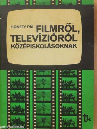 Filmről, televízióról középiskolásoknak