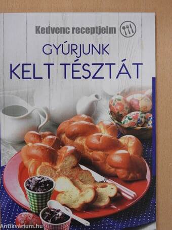 Gyúrjunk kelt tésztát