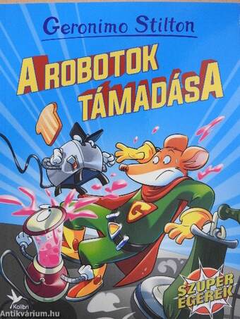 A robotok támadása