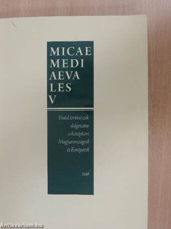 Micae Mediaevales V.