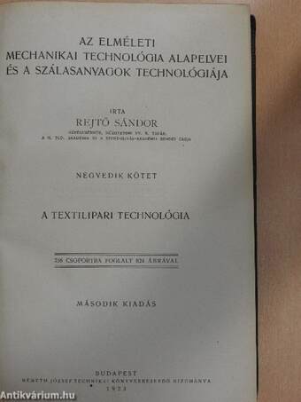 Az elméleti mechanikai technológia alapelvei és a szálasanyagok technológiája IV.