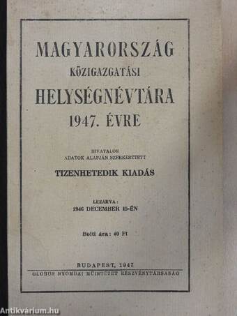 Magyarország közigazgatási helységnévtára 1947. évre