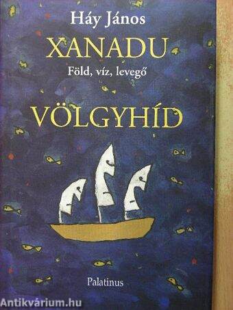 Xanadu/Völgyhíd