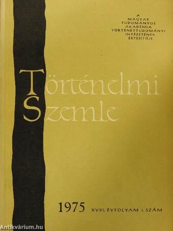 Történelmi Szemle 1975/1-4.