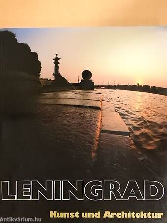 Leningrad - Kunst und Architektur