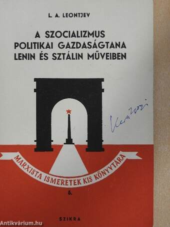 A szocializmus politikai gazdaságtana Lenin és Sztálin műveiben