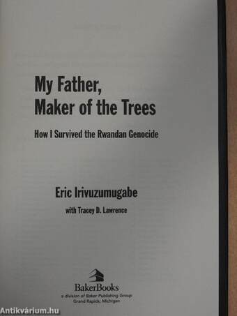 My Father, Maker of the Trees