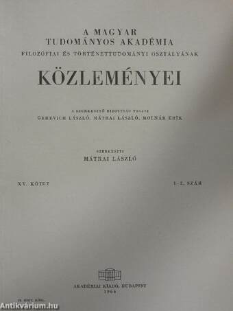 A Magyar Tudományos Akadémia Filozófiai és Történettudományi Osztályának közleményei 1966/1-4.