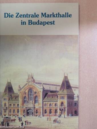 Die Zentrale Markthalle in Budapest