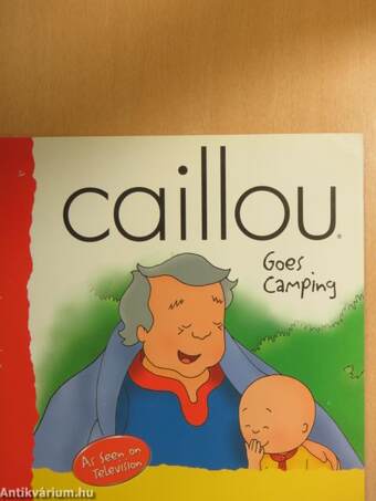 Caillou - Goes Camping