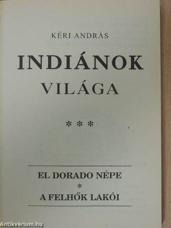 Indiánok világa III.