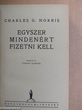 Egyszer mindenért fizetni kell