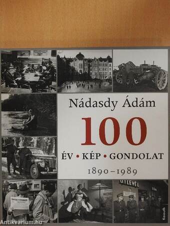 100 év - 100 kép - 100 gondolat