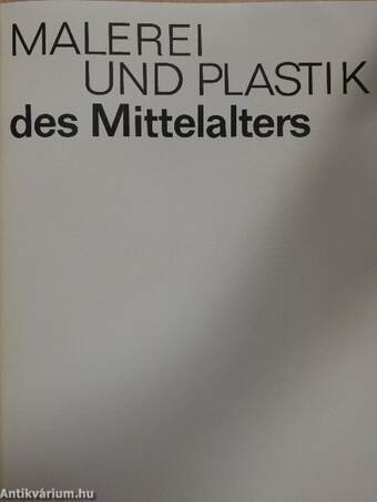 Malerei und plastik des Mittelalters