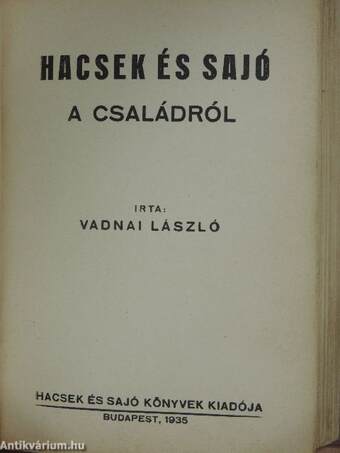 Hacsek és Sajó a politikában/Hacsek és Sajó a családról/Hacsek és Sajó a szinházról és sportról