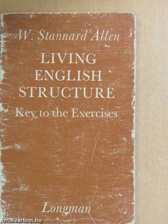 Living English Structure - Key to the Exercises