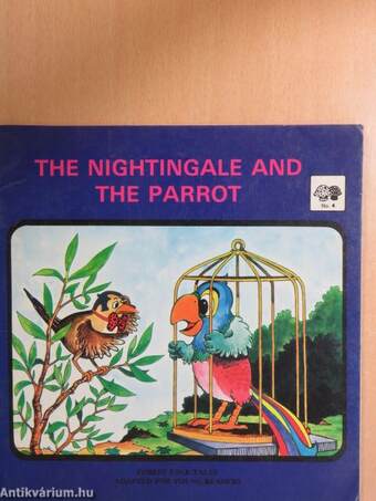 The Nightingale and the Parrot