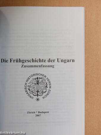 Die Frühgeschichte der Ungarn Zusammenfassung