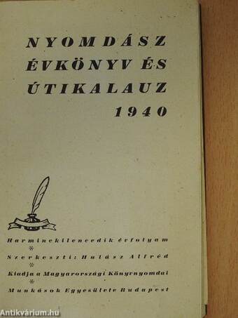 Nyomdász évkönyv és útikalauz 1940 (rossz állapotú)