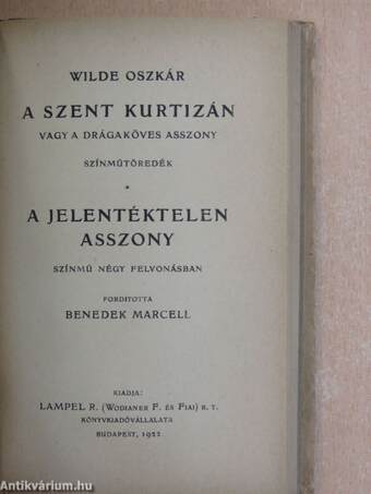 A szent kurtizán vagy a drágaköves asszony/A jelentéktelen asszony