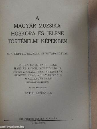 A magyar muzsika hőskora és jelene történelmi képekben