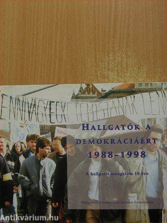 Hallgatók a demokráciáért 1988-1998