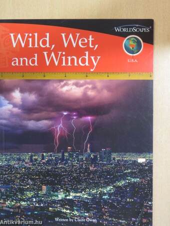 Wild, Wet, and Windy!
