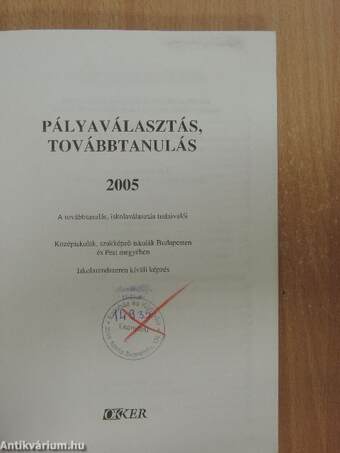 Pályaválasztás, továbbtanulás 2005