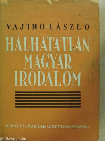 Halhatatlan magyar irodalom