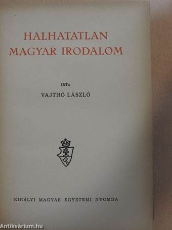 Halhatatlan magyar irodalom