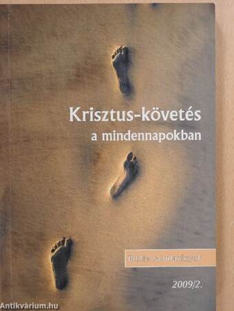 Krisztus-követés a mindennapokban