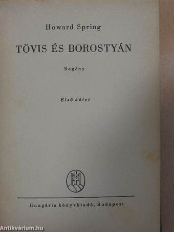 Tövis és borostyán I-III.