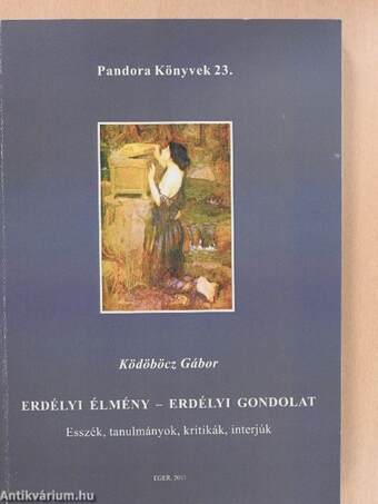 Erdélyi élmény - Erdélyi gondolat