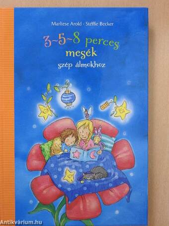 3-5-8 perces mesék - szép álmokhoz