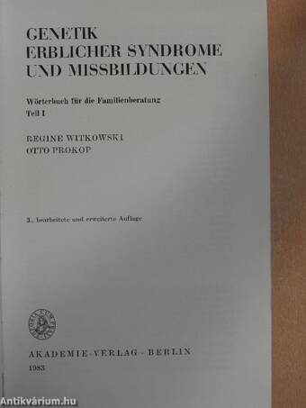 Genetik erblicher Syndrome und Mißbildungen I-II.