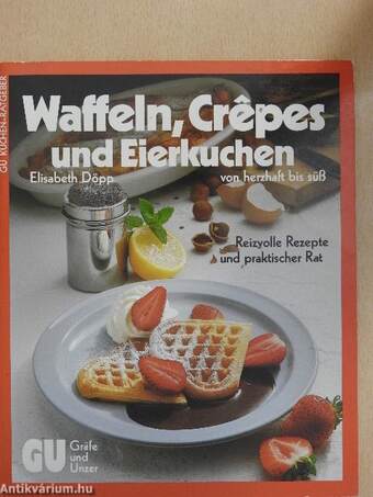 Waffeln, Crépes und Eierkuchen