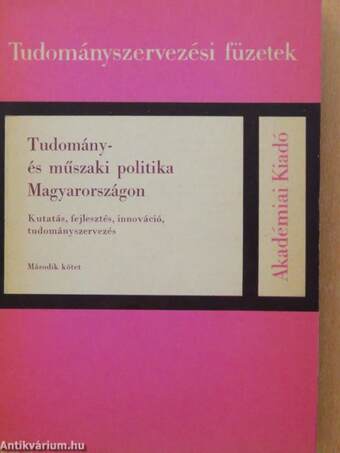 Tudomány- és műszaki politika Magyarországon II.