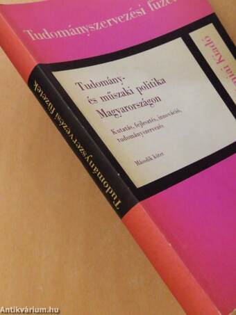 Tudomány- és műszaki politika Magyarországon II.