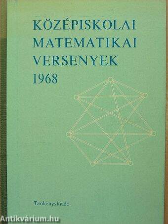 Középiskolai matematikai versenyek 1968