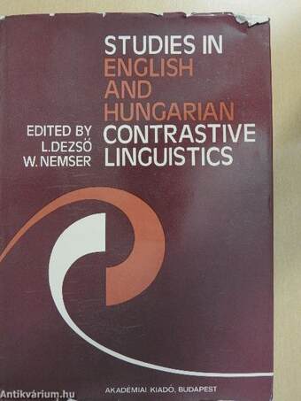 Studies in English and Hungarian Contrastive Linguistics